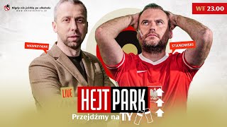 HEJT PARK PRZEJDĹšMY NA TY 172  JAKUB WAWRZYNIAK I KRZYSZTOF STANOWSKI [upl. by Ettenig]