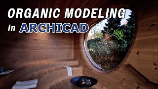 How to model Organic Form styled SPA in Archicad Tutorial [upl. by Ahsienyt886]