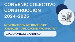 Convenio Colectivo Construcción 20242025 Cambio en Remuneración [upl. by Thurlough]