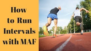 Maffetone Method Training How to Run Intervals and Tempo Runs [upl. by Hans]