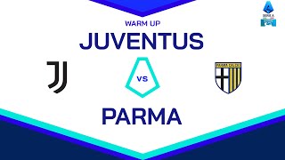 🔴 LIVE  Warm up  JUVENTUSPARMA  Serie A Enilive 202425 [upl. by Rochell472]