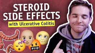 Corticosteroid Side Effects and Efficacy Prednisone  My IBD Journey with Ulcerative Colitis [upl. by Ardnac]