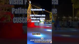 Pista Patinaje sin Hielo 🎄🛼Parque CUSCATLÁN [upl. by Broida742]