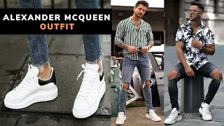 How To Style Alexander McQueen Sneakers 2021  McQueen Sneakers Outfit Ideas Men  Mens Fashion [upl. by Liagibba]