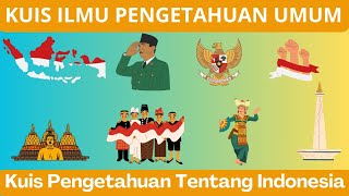 KUIS ILMU PENGETAHUAN UMUM TENTANG INDONESIA  PART 1  Think Smart [upl. by Burrows49]