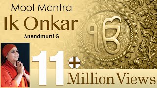 Mool Mantra Ik Onkar  108 Times Chanting of Mool Mantra  Gurbani [upl. by Laine]