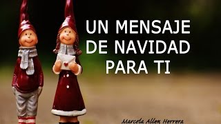 Mensaje de Navidad  Un Regalo Especial para Ti [upl. by Otxilac]