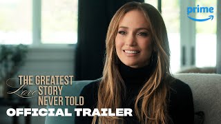 The Greatest Love Story Never Told  Official Trailer  Prime Video [upl. by Eniamert]