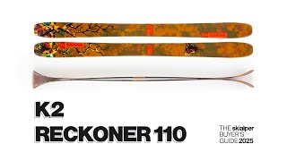 K2 Reckoner 110 review  The Skialper Buyers Guide 2025 [upl. by Hplar194]