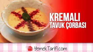 Ev Yapımı Kremalı Tavuk Çorbası Tarifi  Çorbalar  Yemektarificom [upl. by Georgina962]