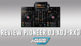 Review en Español Pioneer XDJRX3 by Superbass Audio [upl. by Attelliw372]