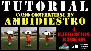 TUTORIAL CONVIÉRTETE EN AMBIDIESTRO  4 EJERCICIOS BÁSICOS [upl. by Rees]