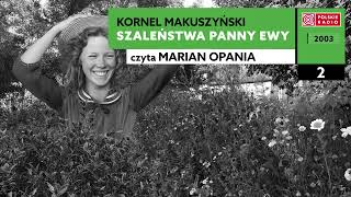 Szaleństwa panny Ewy czI 02  Kornel Makuszyński  Audiobook po polsku [upl. by Iniffit]