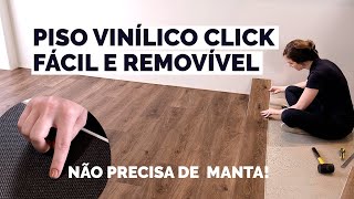 Como Instalar Piso Vinílico Click Fácil removível e sem manta [upl. by Irol]