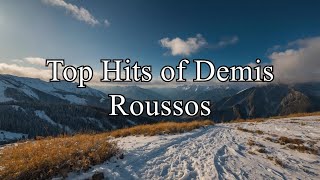 Top Hits of Demis Roussos  Ultimate Demis Roussos Greatest Songs Collection [upl. by Bobbye]