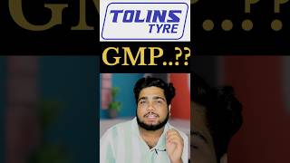 tolins tyres ipo review  gmp update [upl. by Arayk376]