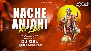 Ghungru Bandh Nache Anjani Ko Lal  Ram Navmi  150 Remix  Jai Shri Ram  DJ OSL [upl. by Peterson]