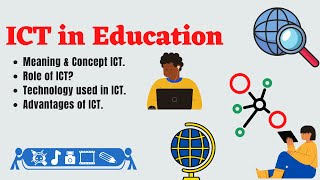 Role of ICT in education  Technology used in ICT Advantages of ICT [upl. by Moyers103]