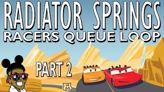 Radiator Springs Racers Queue Loop Music Part 2 [upl. by Earas]