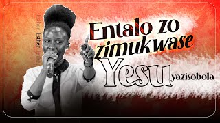 Entalo zo zimukwase Yesu yazisobola  Esther [upl. by Panaggio]