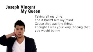 Joseph Vincent  My Queen Lyrics Video [upl. by Duile]