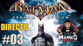 Batman Arkham Asylum  Gameplay  PC RTX4070TI  Directo  03 [upl. by Caputo]