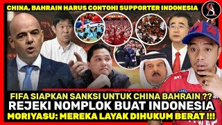 FIFA Ambil Sikap Moriyasu Hanya Mereka yg Layak China Bahrain Kena Sanksi Indonesia Untung Pol [upl. by Cohbert]