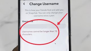 Snapchat Me Username Change Nahi Ho Raha Hai  Snapchat Username Cannot Be Longer Than 15 Character [upl. by Annauqahs]