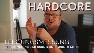 Leistungsmessung Teil 3 Insoric  Messung und Grundlagen [upl. by Ahcarb279]