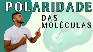 Polaridade das moléculas  aprenda em poucos minutos [upl. by Berny]