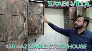 120 GAZ SINGLE STOREY HOUSE SAADI GARDEN SCHEME 33 KARACHI [upl. by Notreb]