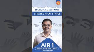 AIR 1 Aditya Shrivastava  Section A amp Section B Strategy for Ethics shorts [upl. by Nwahsauq]