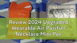 Review 2024 Upgraded Wearable Air Purifier Necklace Mini Personal Portable Air Freshener Ionizer [upl. by Sadoff]