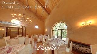 Visite virtuelle Domaine de la Chapelle de Saint Bacchi à Jouques [upl. by Adev846]