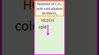 Reaction of acetylene C2H2 with cold alkaline dilute KMnO4 chemistry [upl. by Oecile95]