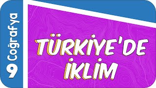 9 Sınıf Coğrafya  Türkiyede İklim 2022 [upl. by Siraf]