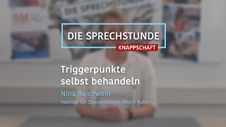 Triggerpunkte selbst behandeln – DIE SPRECHSTUNDE [upl. by Osyth]