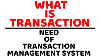 What is Transaction ll DBMS ll Need Of Transaction Management System Explained in Hindi [upl. by Annahs781]