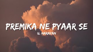 Premika Ne Pyar Se  UditNarayan Lyrics  Lyrical Bam Hindi [upl. by Gosney]