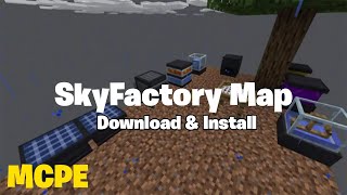 How To Download SkyFactory Map for MCPE 121  Get SkyFactory Map for Minecraft PE [upl. by Drofyar959]