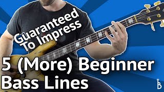 5 MORE Beginner Bass Lines  Guaranteed To Impress With Tabs On Screen [upl. by Grishilde]