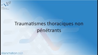 Traumatismes thoraciques non pénétrants S HAMADA REANIMATION2021 [upl. by Peirsen141]