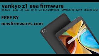 vankyo z1 eea firmware  RK3326incarZ1EEA810Z1EEA20191022OPM5171019019rk3326mid [upl. by Llevaj]