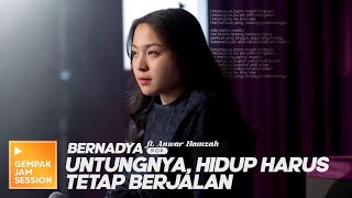 UNTUNGNYA Bernadya  Untungnya Hidup Harus Tetap Berjalan Versi Akustik  Gempak Jam Session [upl. by Asecnarf]