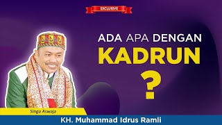 KADRUN KH Muhammad Idrus Ramli  Wajib Tonton Sampai Habis [upl. by Lindbom]