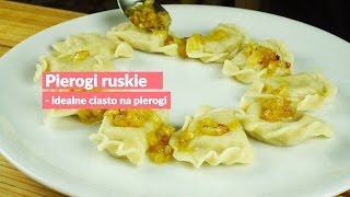 Pierogi ruskie  idealne ciasto na pierogi [upl. by Nicol91]