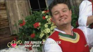 Die Jungen Zellberger  Aber Jetzt [upl. by Artinak]