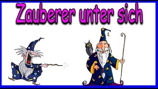 HÖRBUCH FÜR KINDER  Zauberer unter sich  Lustige Kurzgeschichte  Kostenlos GRATIS DEUTSCH [upl. by Nnaael224]