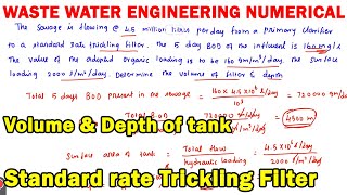 Design of standard rate trickling filter volume of tank depth of tank BOD removal organic loadin [upl. by Nairdna]