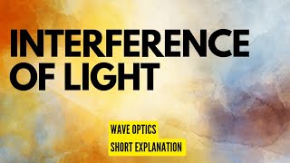 Interference of light class 12 wave optics [upl. by Midan]